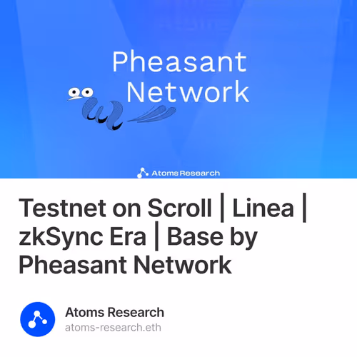 Testnet on Scroll | Linea | zkSync Era | Base by Pheasant Network