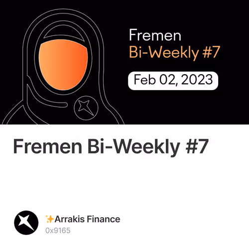 Fremen Bi-Weekly #7