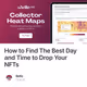 How to Find The Best Day and Time to Drop Your NFTs