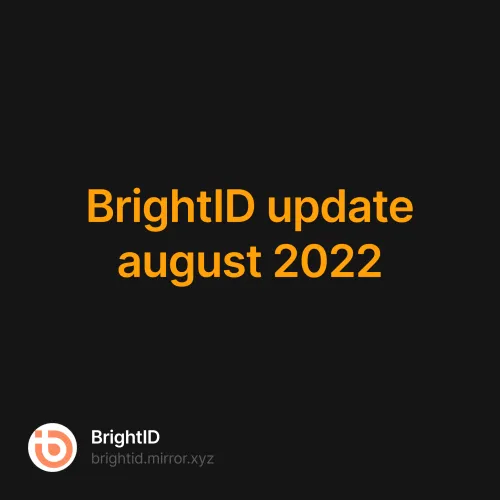 BrightID update august 2022