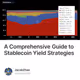 A Comprehensive Guide to Stablecoin Yield Strategies