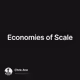 Economies of Scale