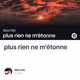 plus rien ne m'étonne