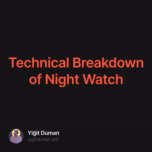 Technical Breakdown of Night Watch