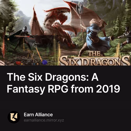 The Six Dragons: A Fantasy RPG from 2019