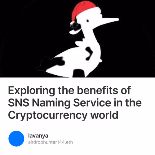 Exploring the benefits of SNS Naming Service in the Cryptocurrency world