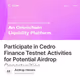 Participate in Cedro Finance Testnet Activities for Potential Airdrop Opportunities