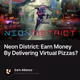 Neon District: Earn Money By Delivering Virtual Pizzas?