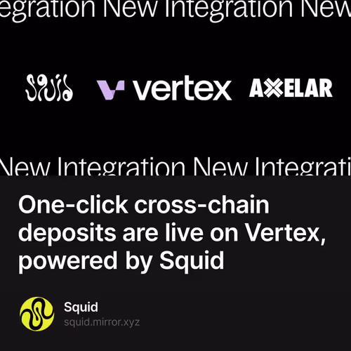 One-click cross-chain deposits are live on Vertex, powered by Squid