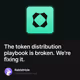 The token distribution playbook is broken. We're fixing it.