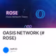 OASIS NETWORK (#ROSE)