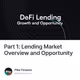 Part 1: Lending Market Overview and Opportunity