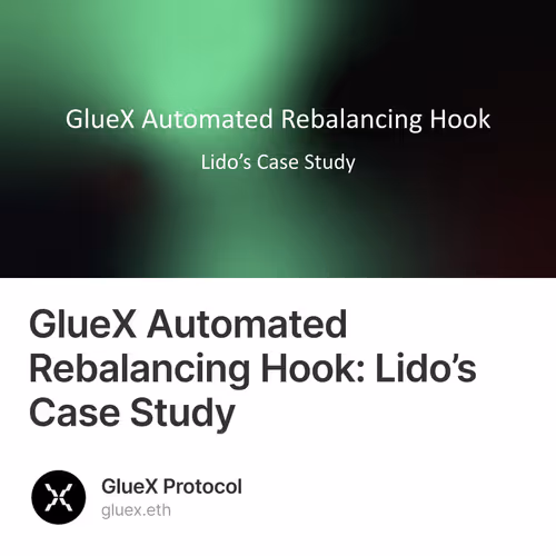 GlueX Automated Rebalancing Hook: Lido’s Case Study