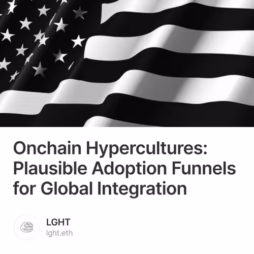 Onchain Hypercultures: Plausible Adoption Funnels for Global Integration