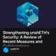 Strengthening unshETH's Security: A Review of Recent Measures and Collaborations