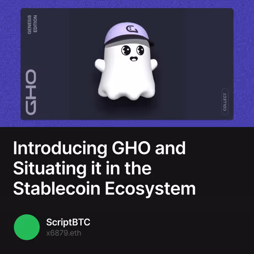 Introducing GHO and Situating it in the Stablecoin Ecosystem