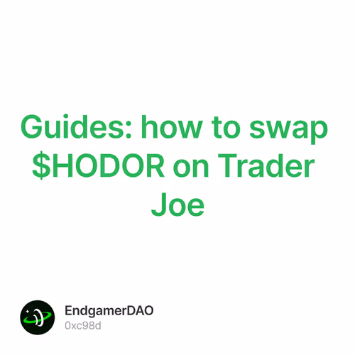 Guides: how to swap $HODOR on Trader Joe