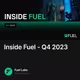 Inside Fuel - Q4 2023