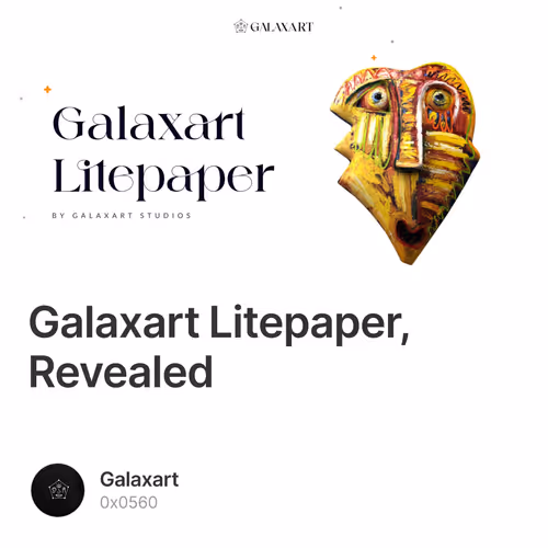 Galaxart Litepaper, Revealed