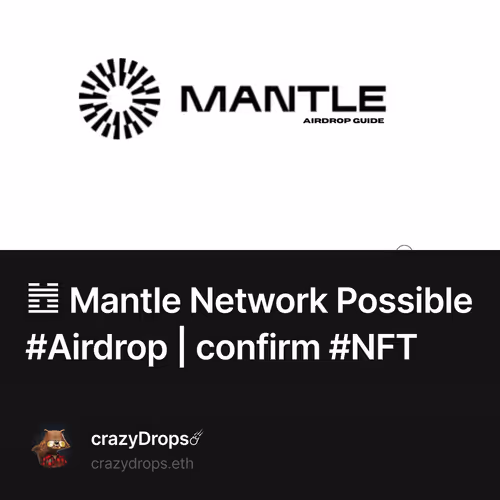 ䷐ Mantle Network Possible #Airdrop | confirm #NFT