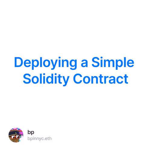 Deploying a Simple Solidity Contract