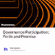 Governance Participation Perils and Promise
