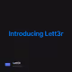 Introducing Lett3r