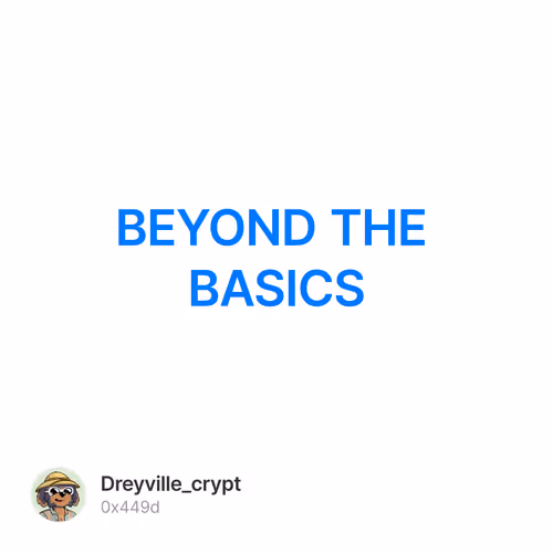 BEYOND THE BASICS