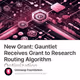New Grant: Gauntlet Receives Grant to Research Routing Algorithm Optimization