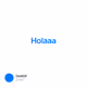 Holaaa