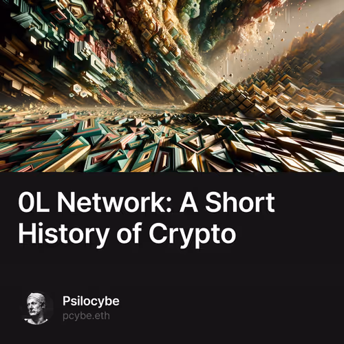 0L Network: A Short History of Crypto