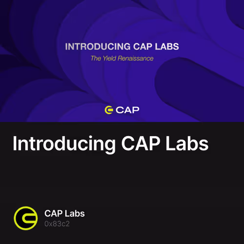 Introducing CAP Labs