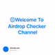 🌐Welcome To Airdrop Checker Channel