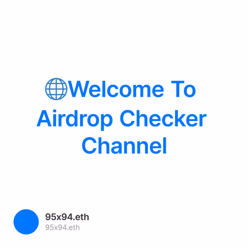 🌐Welcome To Airdrop Checker Channel