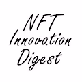 NFT Innovation Digest