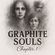 Graphite Souls -Chapter 1
