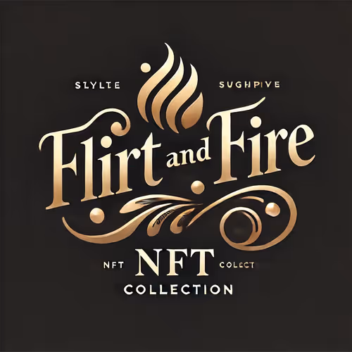 Flirt and Fire