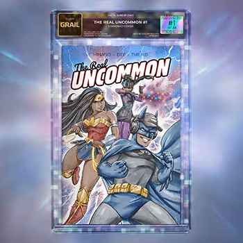 The Real Uncommon #1 - Digital Slabs