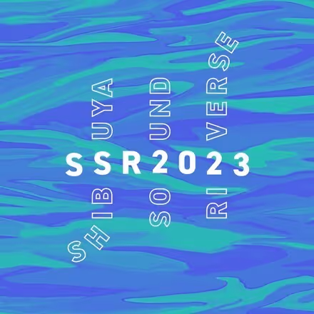 SHIBUYA SOUND REVERSE 2023