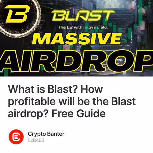 What is Blast? How profitable will be the Blast airdrop? Free Guide