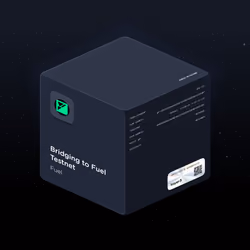 Bridging to Fuel Testnet
