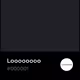 Loooooooo