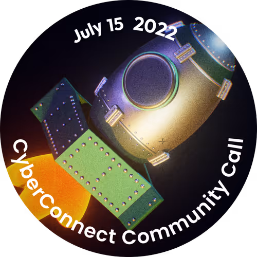 CyberConnect Community Call - July 15