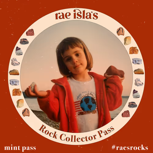 Rae Isla's Rock Collector Pass - Mintpass