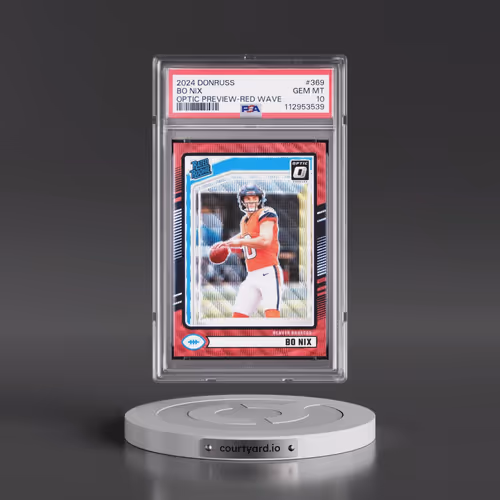 2024 Panini Donruss #369 Bo Nix - Optic Preview-Red Wave (PSA 10 GEM MINT)