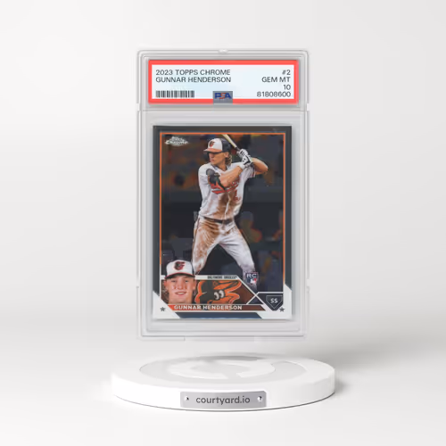 2023 Topps Chrome #2 Gunnar Henderson (PSA 10 GEM MINT)