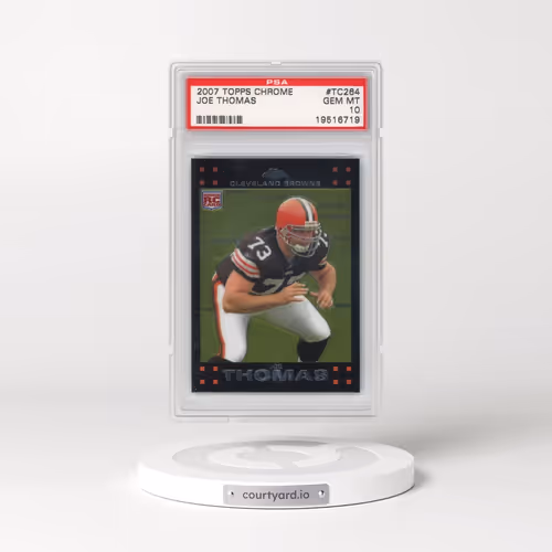 2007 Topps Chrome #TC264 Joe Thomas (PSA 10 GEM MINT)