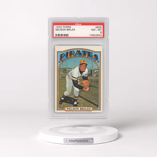 1972 Topps #605 Nelson Briles (PSA 8 NM-MT)