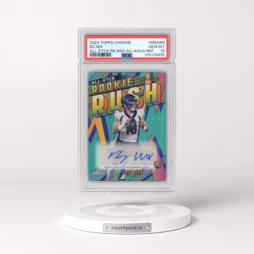 2024 Topps Chrome Chrome All-Etch Rookie Rush Autographs #RRABN Bo Nix - Aqua Refractor (PSA 10 GEM
