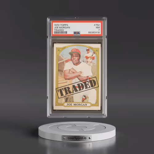1972 Topps #752 Joe Morgan - Traded (PSA 7 NM)